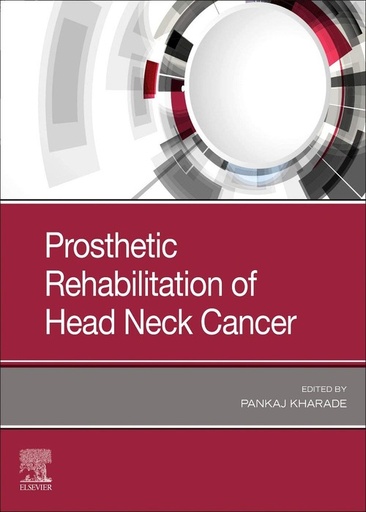 [B9780323823944] Prosthetic Rehabilitation of Head and Neck Cancer Patients: 1ed