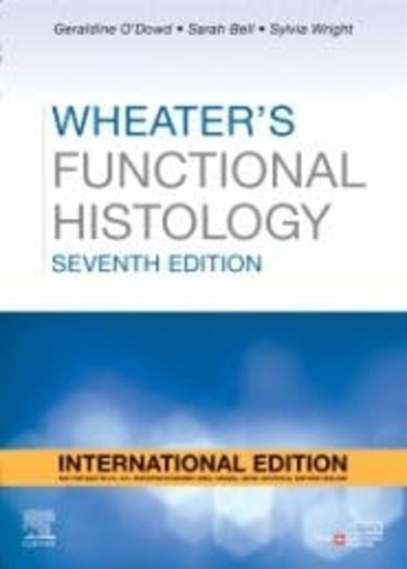 [B9780702083358] Wheater's Functional Histology, International Edition: 7ed