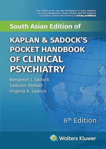 [B9789387506558] Kaplan & Sadock's Pocket Handbook of Clinical Psychiatry, 6/e