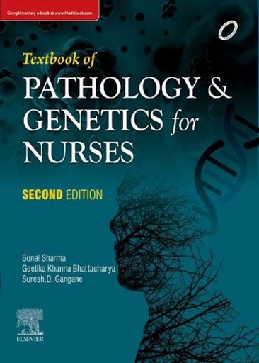 [B9788131255377] Textbook of Pathology and Genetics in Nursing, 2e