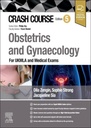 Crash Course Obstetrics and Gynaecology: For UKMLA and Medical Exams 5ed