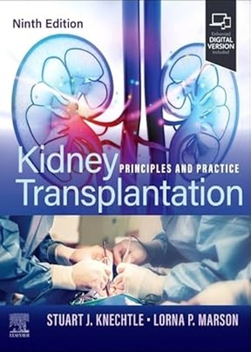 [B9780443113291] Kidney Transplantation: Principles and Practice 9ed